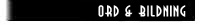 [ORD & BILDNING]
