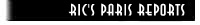 [Ric's Paris Reports]