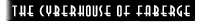 [The Cyberhouse of Faberge]